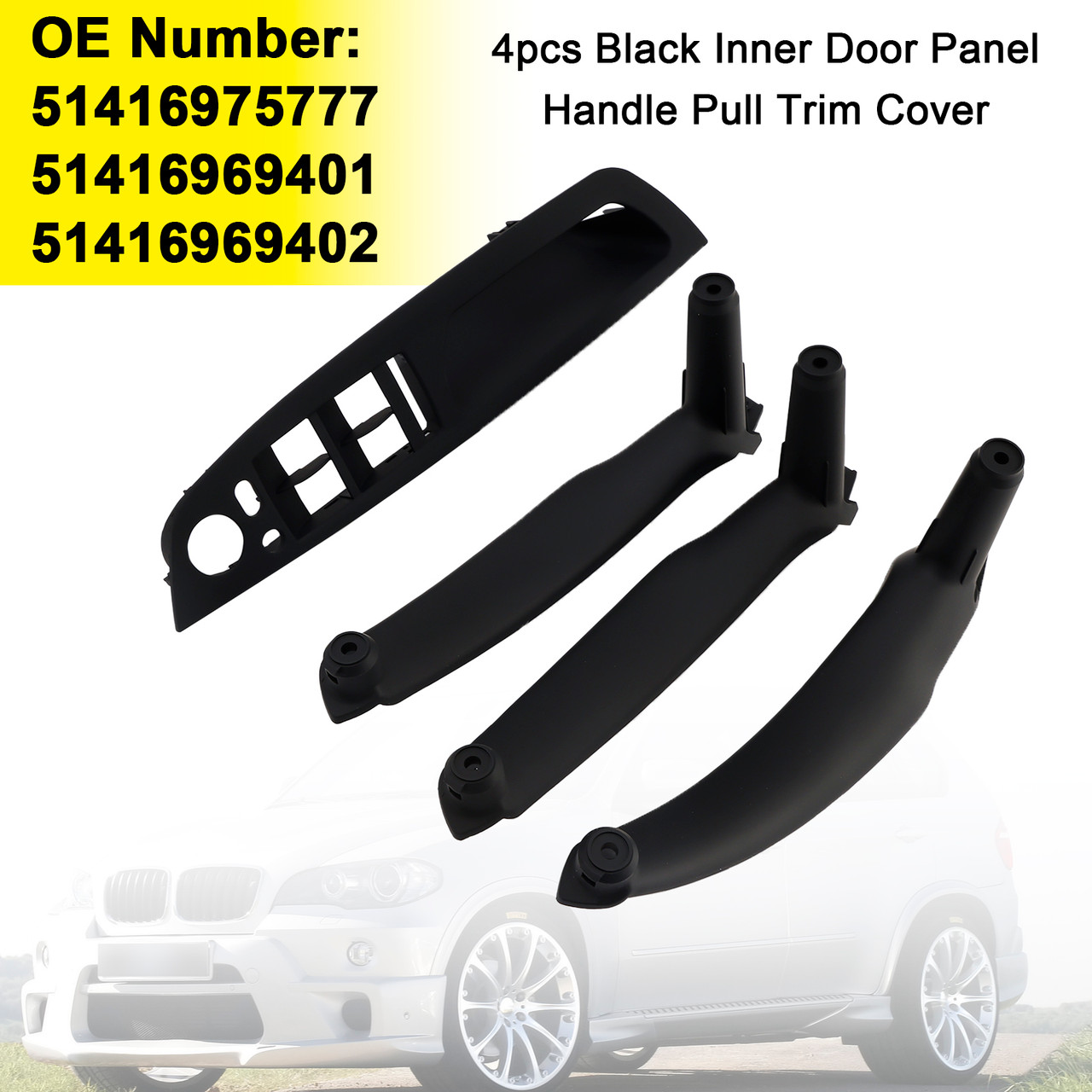 2007-2013 BMW E70 X5 SAV 4pcs Black Inner Door Panel Handle Pull Trim Cover 51416975777 51416969401 51416969402*2 Generic