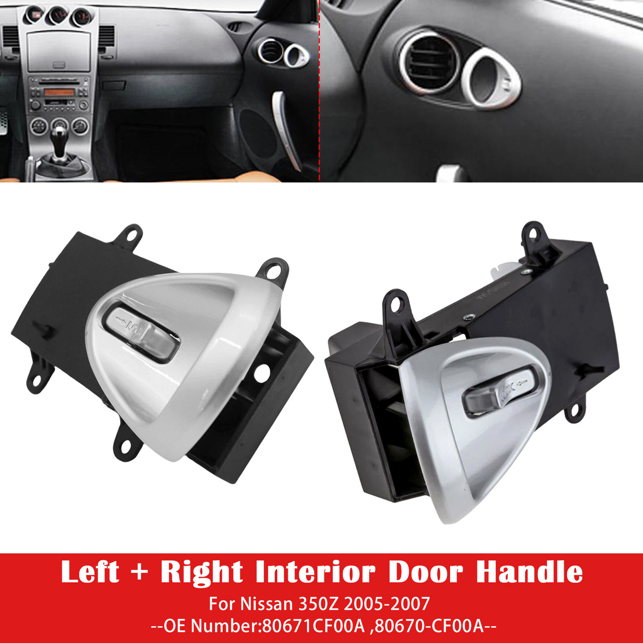 2005-2007 Nissan 350Z Left+Right Interior Door Handle 80671-CF00A 80670-CF00A Generic