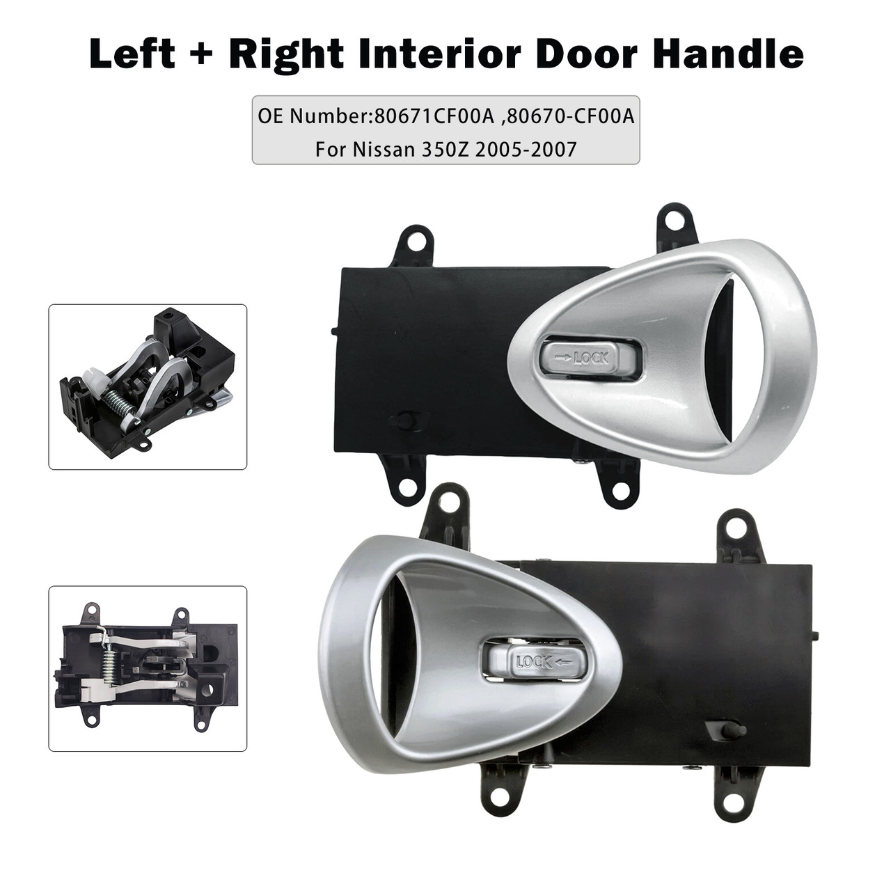2005-2007 Nissan 350Z Left+Right Interior Door Handle 80671-CF00A 80670-CF00A Generic
