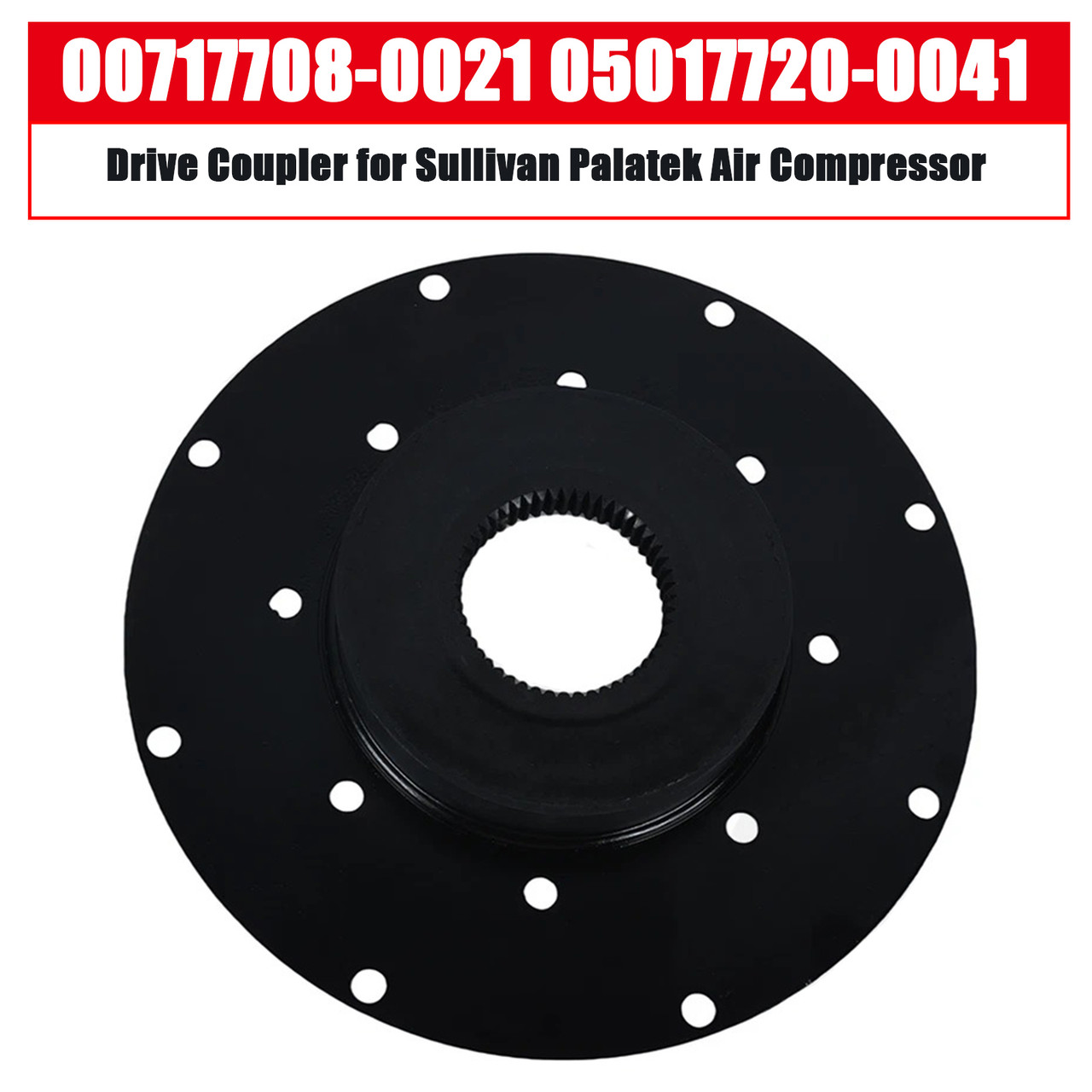 Sullivan Palatek Air Compressor Drive Coupler 00717708-0021 05017720-0041 Generic