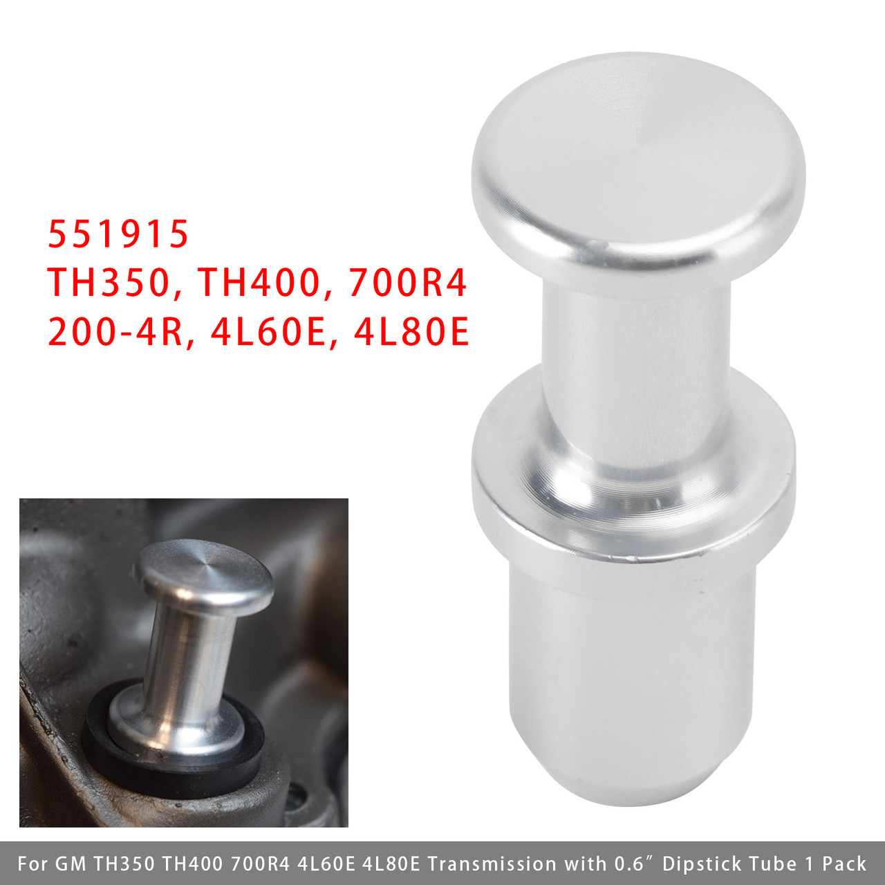 551915 Dipstick Tube Plug Seal For GM TH350 TH400 700R4 4L60E 4L80E Transmission with 0.6” Dipstick Tube 1 Pack