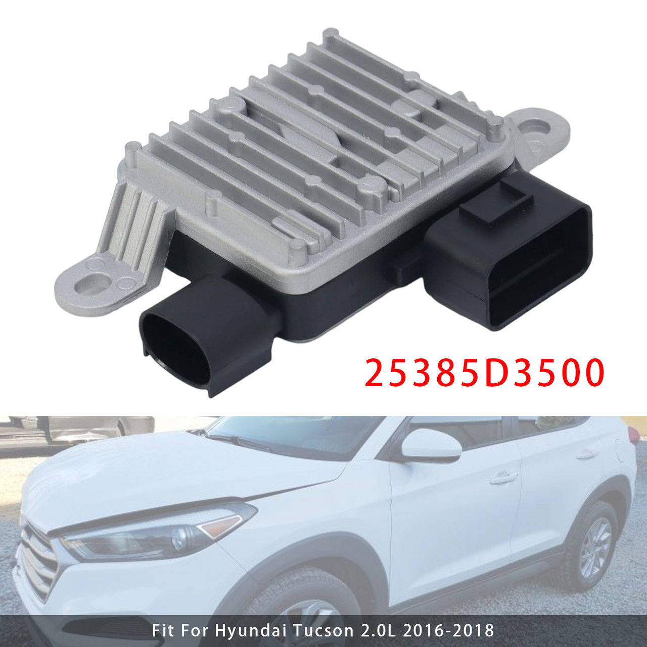 2016-2018 Hyundai Tucson 2.0L Radiator Fan Control Module 25385D3500 Generic