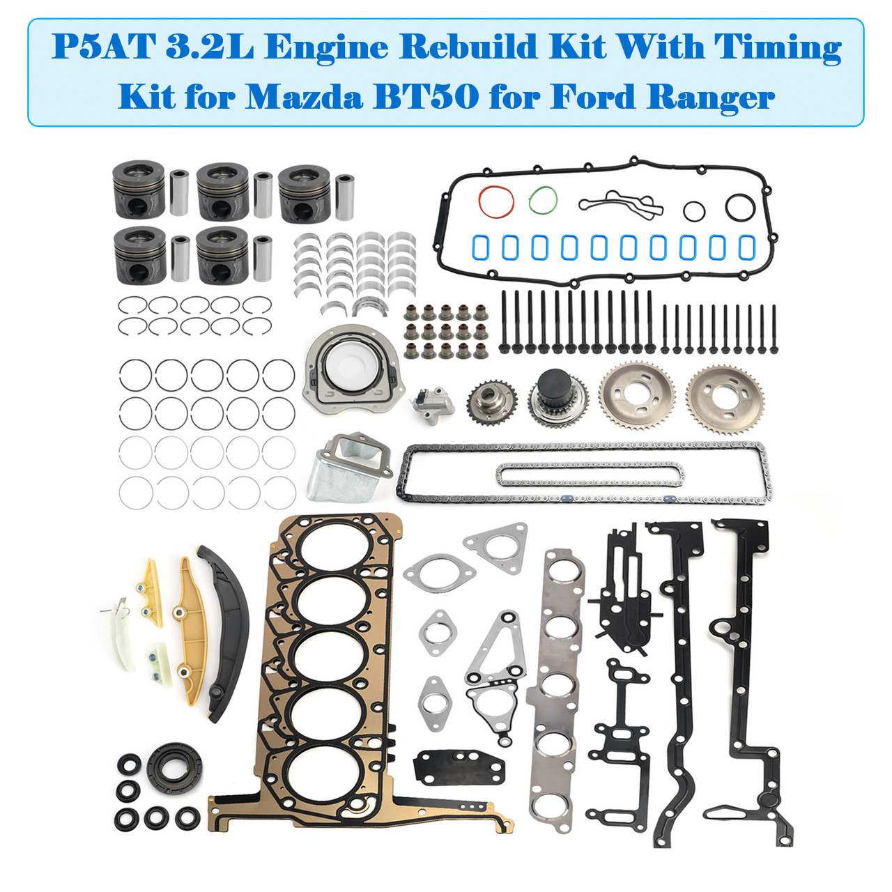 Mazda BT50 P5AT 3.2L Engine Rebuild Kit With Timing Kit Generic