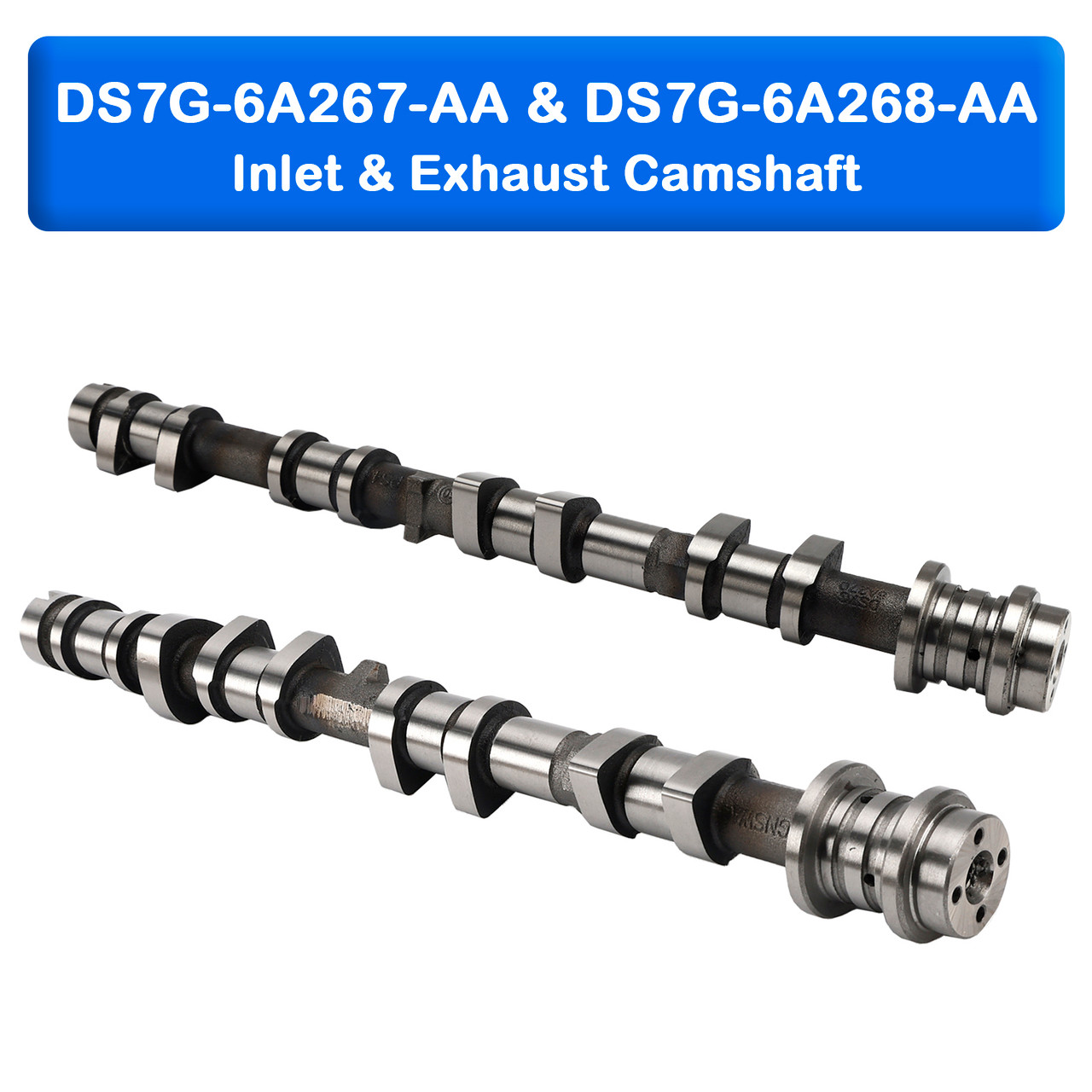 Ford C-MAX S-MAX 1.5 Ecoboost Inlet & Exhaust Camshaft DS7G-6A267-AA DS7G-6A268-AA Generic