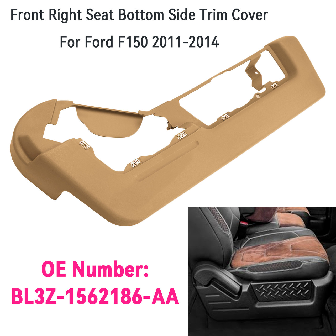 2011-2014 Ford F150 Front Right Seat Bottom Side Trim Cover BL3Z-1562186-AA Beige Generic