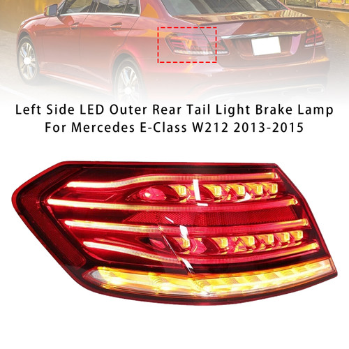 2013-2015 Mercedes-Benz E-CLASS W212 SEDAN FACELIFT Left Side LED Outer Rear Tail Light Brake Lamp Generic