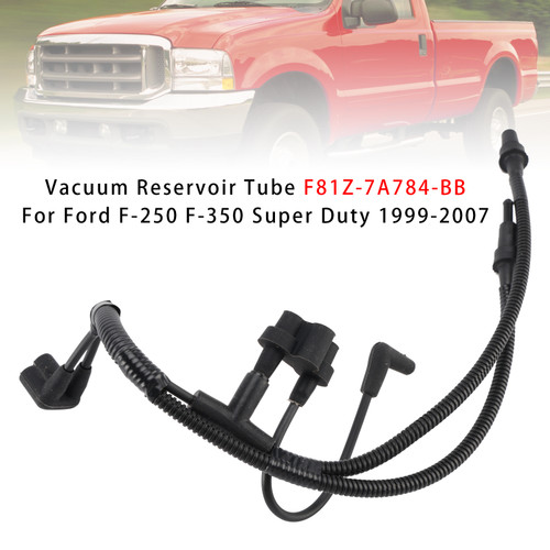 1999-2007 Ford Super Duty F-250 F-350 F-450 F-550 Vacuum Reservoir Tube F81Z-7A784-BB Generic