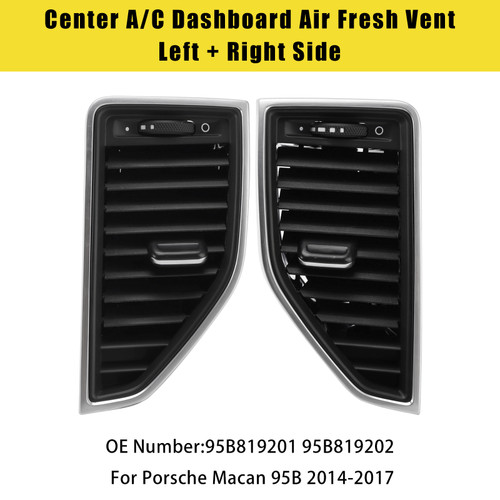 2017 Porsche Macan S 95B Center A/C Dashboard Air Fresh Vent Left+Right Side 95B819201 95B819202 Generic