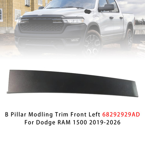 2019-2026 Dodge RAM 1500 B Pillar Modling Trim Front Left 68292929AD Generic