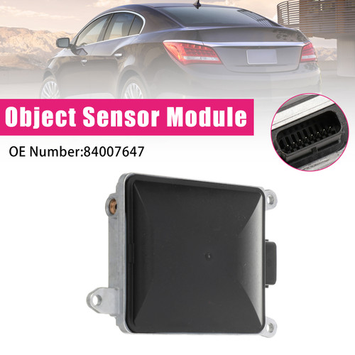 2014-2016 Buick LaCrosse Cadillac Escalade Chevy Object Sensor Module 84007647 Generic
