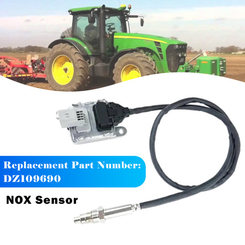 DZ109690 Nitrogen Oxide Sensor NOX Sensor Fits For John Deere 8270R 8295R 8320R