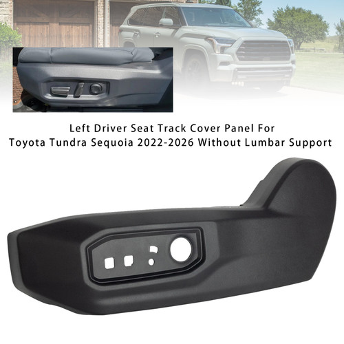 2022-2026 Toyota Tundra Sequoia Left Driver Seat Track Cover Panel Without Lumbar Support Generic