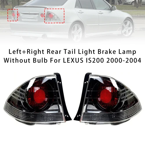 Left+Right Rear Tail Light Brake Lamp Without Bulb For LEXUS IS200 2000-2004