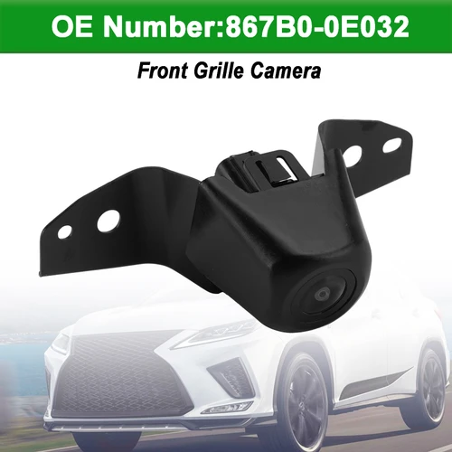 Front Grille Camera 867B0-0E032 For Lexus RX350 RX450h 2016-2021