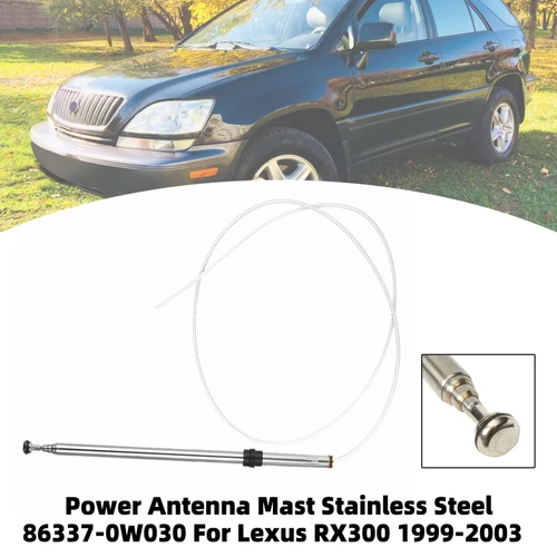 Power Antenna Mast Stainless Steel 86337-0W030 For Lexus RX300 1999-2003