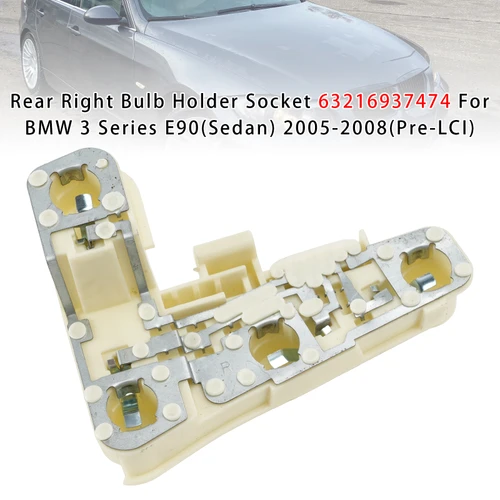 Rear Right Bulb Holder Socket For BMW 3 Series E90(Sedan) 2005-2008(Pre-LCI)