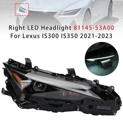 Right LED Headlight 81145-53A00 For Lexus IS300 IS350 2021-2023