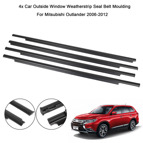 4x Car Outside Window Weatherstrip Seal Belt Moulding Fit for Mitsubishi Outlander 2006-2012