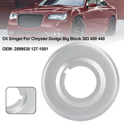 Oil Slinger For Chrysler Dodge Big Block 383 400 440 2899530 127-1001
