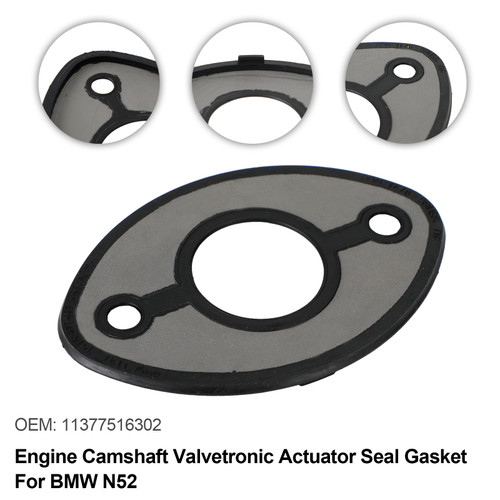 Engine Camshaft Valvetronic Actuator Seal Gasket 11377516302 For BMW N52