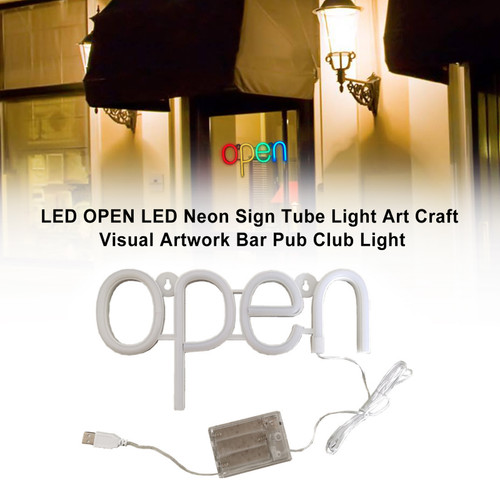 LED OPEN LED Neon Sign Tube Light Art Craft Visual Artwork Bar Pub Club Light