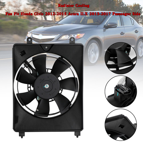 Radiator Cooling Fan Fit Honda Civic 2012-2015 Acura ILX 2013-2017 Right Side