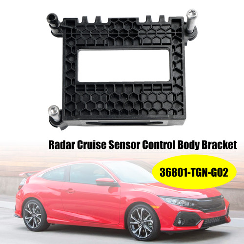 Radar Cruise Sensor Control Body Bracket 36801-TGN-G02 For Honda Civic 2018-2021