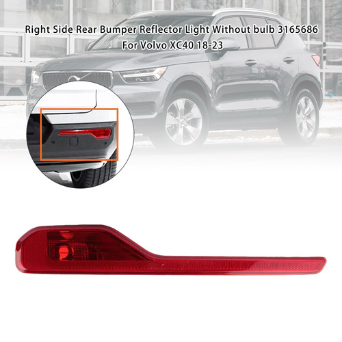 2018-2023 Volvo XC40 Right Side Rear Bumper Reflector Light Without bulb 31656865 Generic