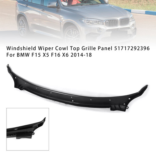 2014-2018 BMW F15 X5 F16 X6 Windshield Wiper Cowl Top Grille Panel