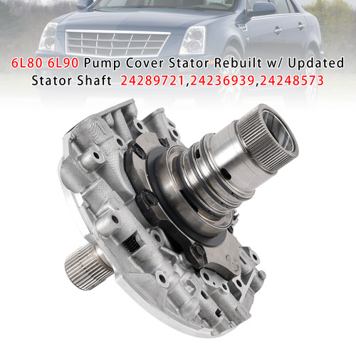 6L80 6L90 Pump Cover Stator Rebuilt w/ Updated Stator Shaft