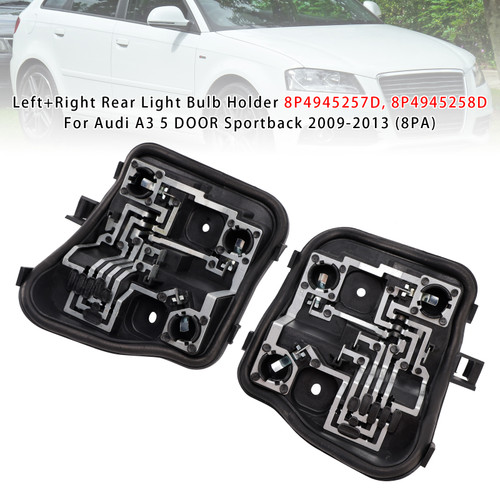 2009-2013 Audi A3 5 DOOR Sportback Left+Right Rear Light Bulb Holder 8P4945257D 8P4945258D Generic