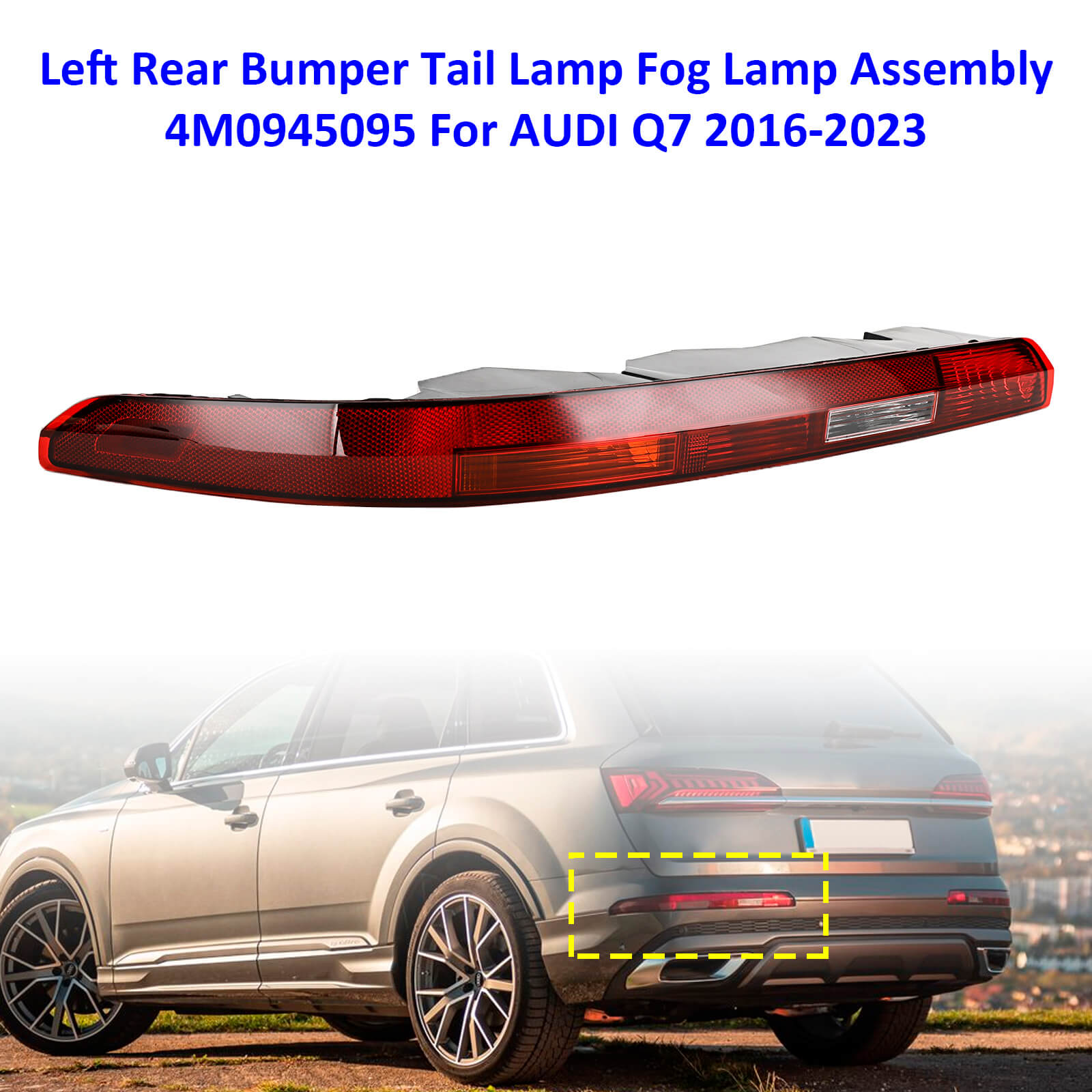 Left Rear Bumper Tail Lamp Fog Lamp Assembly 4M0945095 For AUDI Q7 2016-2023