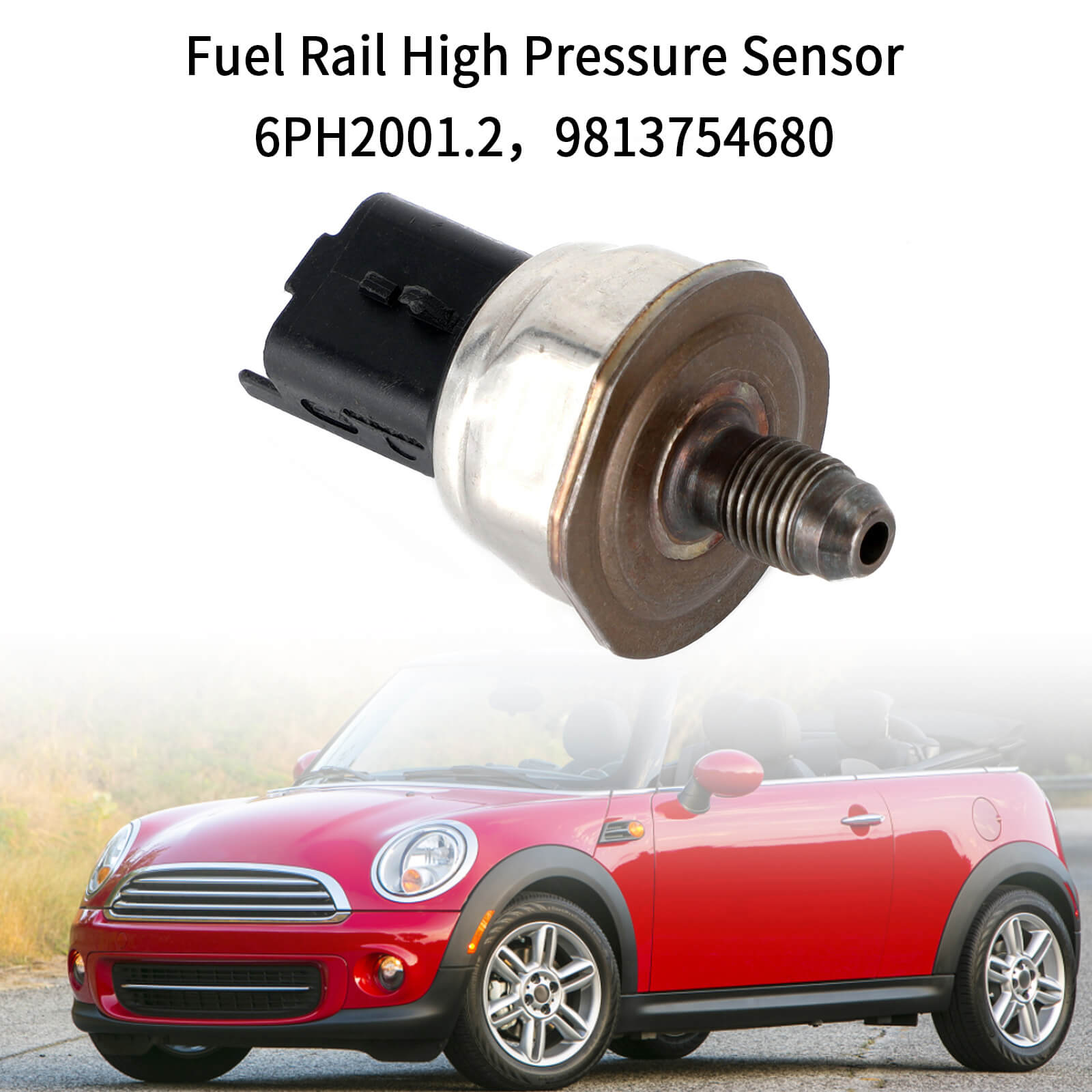 Fuel Rail High Pressure Sensor For Bmw Mini Cooper S R55 R56 R57 R58 R59 1.6 Ep6