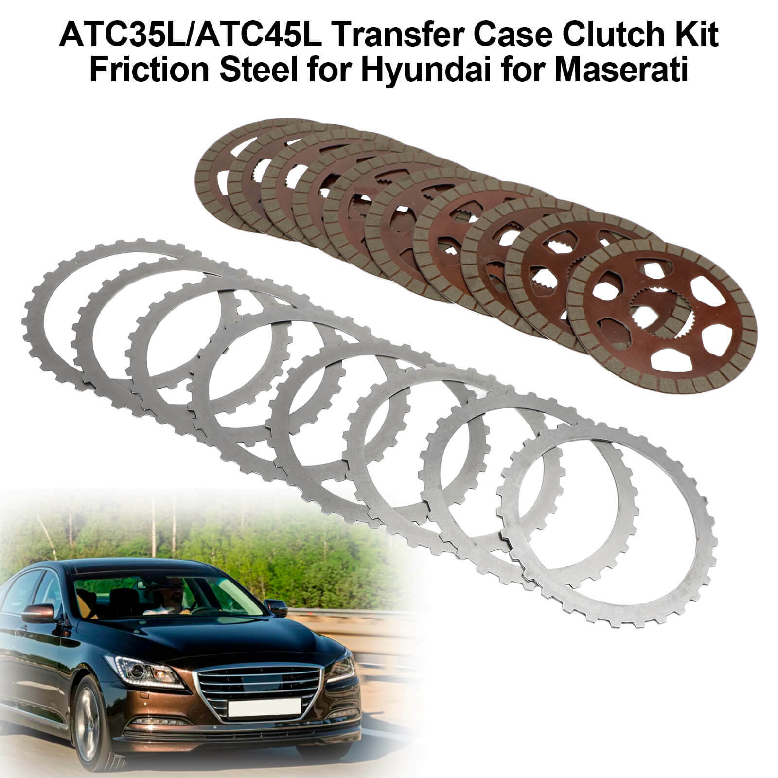 ATC35L/ATC45L Transfer Case Clutch Kit Friction Steel Hyundai Maserati 