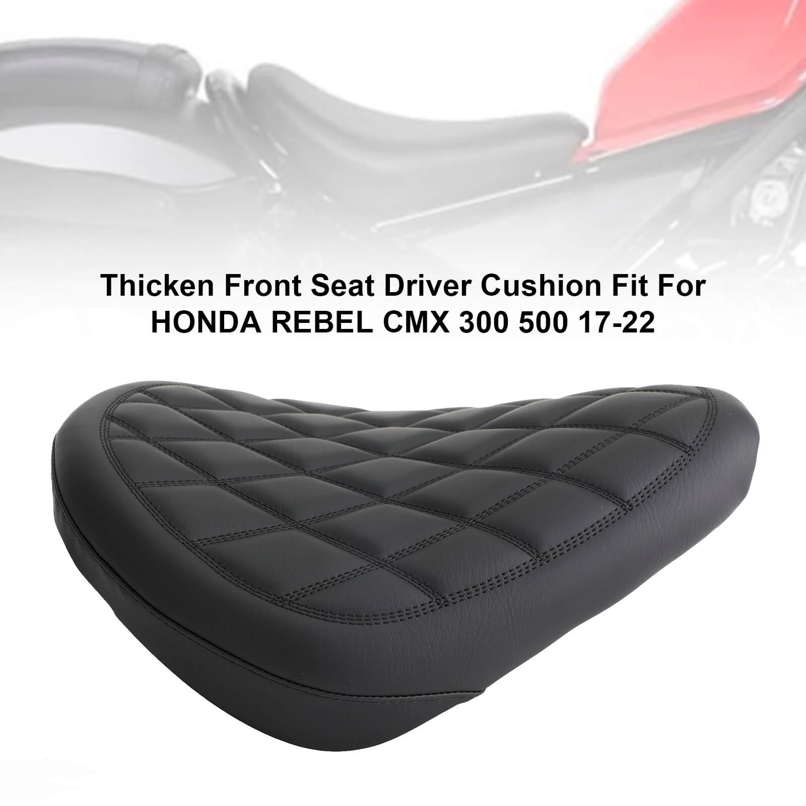 17-22 HONDA REBEL CMX 300 500 Thicken Front Seat Driver Cushion