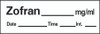 Barkley® Zofran_mg/mL Date_Time_Int_ Anesthesia Label Tape, 1/2 x 1-1/2 Inch #AN-58