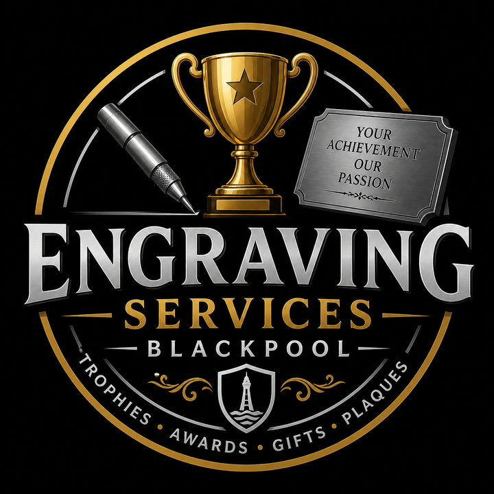 Engraving Services Blackpool – Professional Trophy, Award & Personalised Engraving