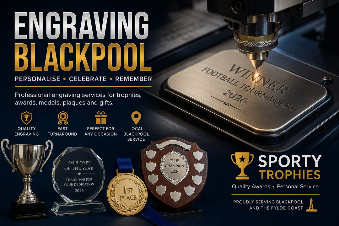 Engraving Blackpool – Professional Personalised Engraving for Trophies, Awards & Gifts