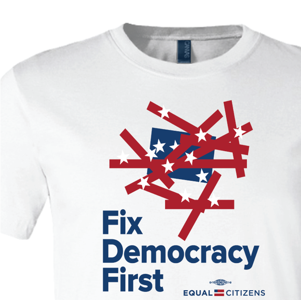 Fix Democracy First - Flag Design (Unisex White Tee)