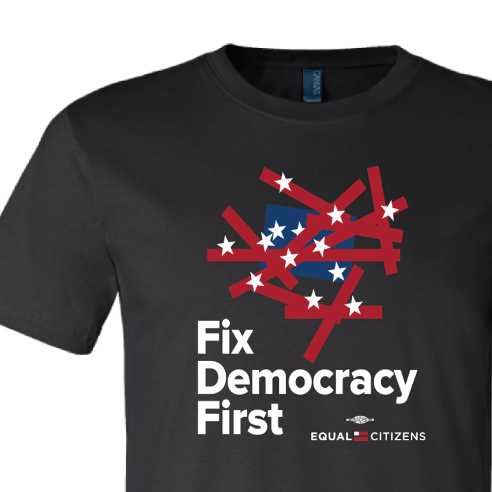 Fix Democracy First - Flag Design (Unisex Black Tee)