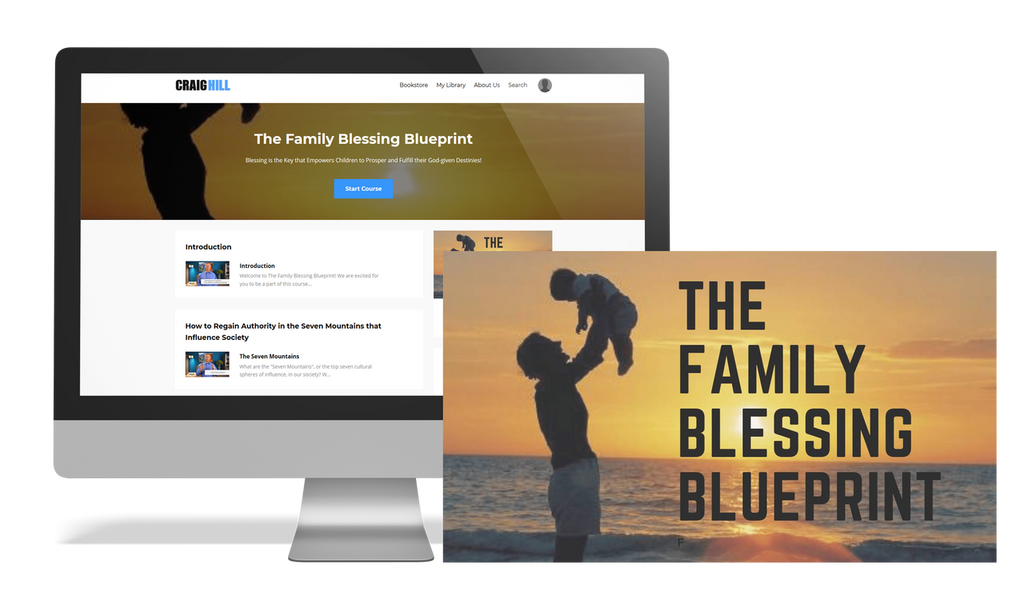 "The Family Blessing Blueprint" is our twenty-three part online course where Craig Hill teaches about creating a culture of blessing, the authority parents have in the lives of their children, the difference this authority can make if implemented as God intended, and the critical times of blessing in a person's life. 