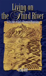 Living on the Third River E-Book Living on the Third River E-Book