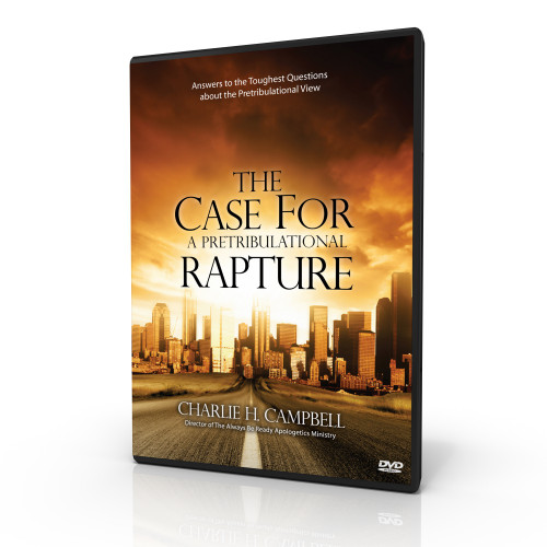The Case for a Pretribulational Rapture (DVD)