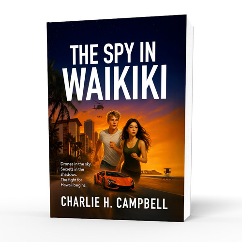THE SPY IN WAIKIKI: A Clean YA Spy Thriller of Romance, Faith, and Danger in Hawaii
