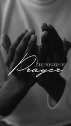 The Power of Prayer