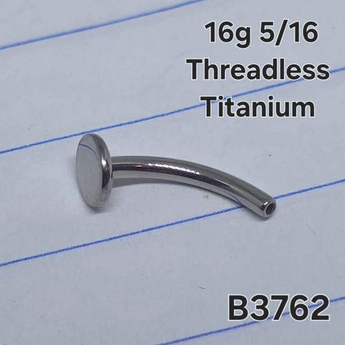 16g Titanium 5/16 Curved Threadless Base Flat Back Labret B3762