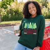 Tree Tops Glisten & Children Listen To Nothing DTF Heat Transfer