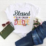 Blessed To Be Called DeeDee Sublimation Transfer
