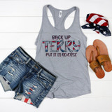 Back Up Terry Funny Patriotic Sublimation Transfer Back Up Terry Funny Patriotic Sublimation Transfer