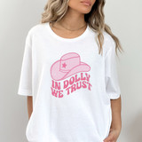 In Dolly We Trust DTF Heat Transfer